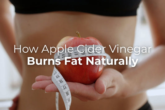 Apple Cider Vinegar Burns Fat Naturally
