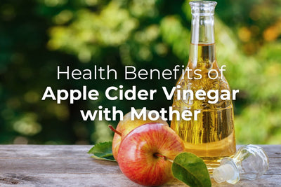 Benefits of Apple Cider Vinegar with Mother