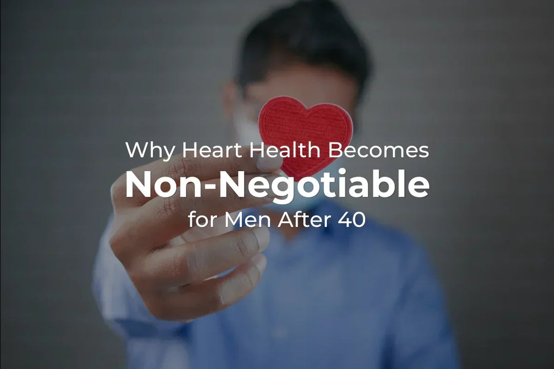 Why Heart Health Becomes Non-Negotiable for Men After 40