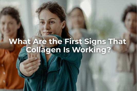 What Are the First Signs That Collagen Is Working?
