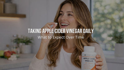 Taking Apple Cider Vinegar Daily: What to Expect Over Time