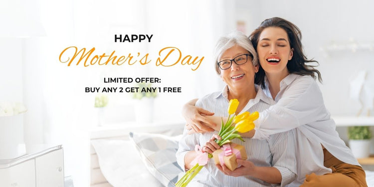 Mother's Day Collection: Buy Any 2, Get Any 1 for FREE!